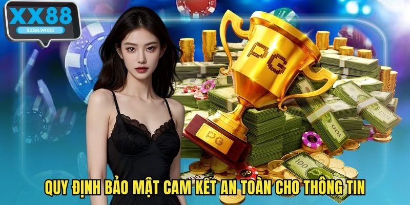 Quy định bảo mật cam kết an toàn cho thông tin